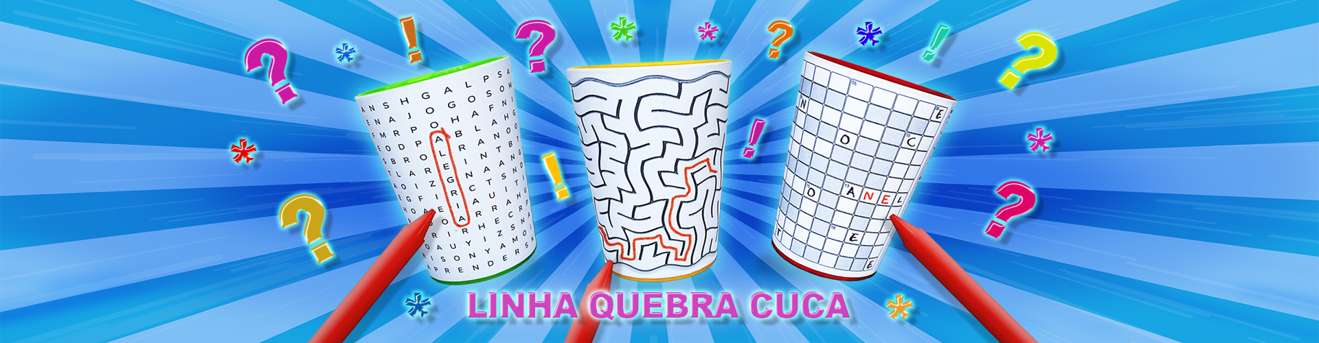Linha de copos Quebra Cuca. Com desafios de Caça Palavras, Labirinto e Palavras Cruzadas.